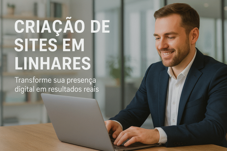 Criação de Sites Profissionais em Linhares